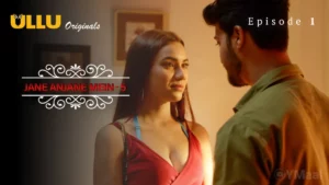 Jane Anjane Mein 5 Episode 2
