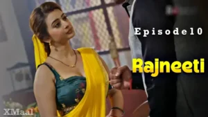 Rajneeti Episode 10